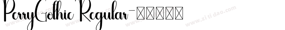 PerryGothic Regular字体转换